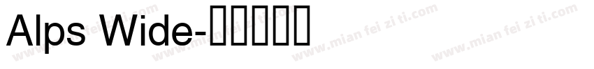 Alps Wide字体转换